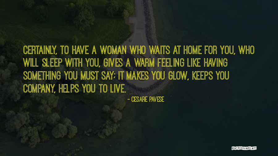 Having Something To Live For Quotes By Cesare Pavese