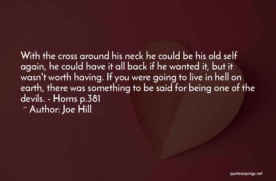 Having Something To Live For Quotes By Joe Hill