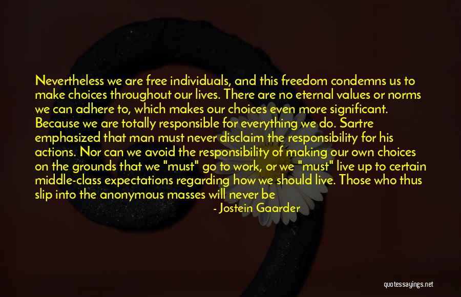 Having Something To Live For Quotes By Jostein Gaarder Having Something To Live For Quotes By Jostein Gaarder