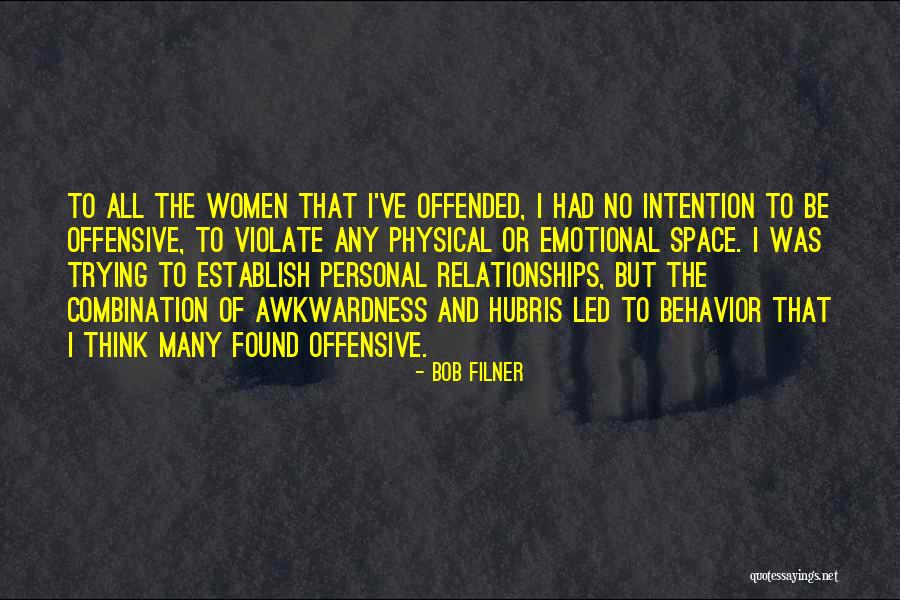 Having Space In Relationships Quotes By Bob Filner