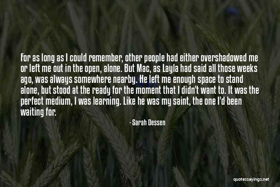 Having Space In Relationships Quotes By Sarah Dessen