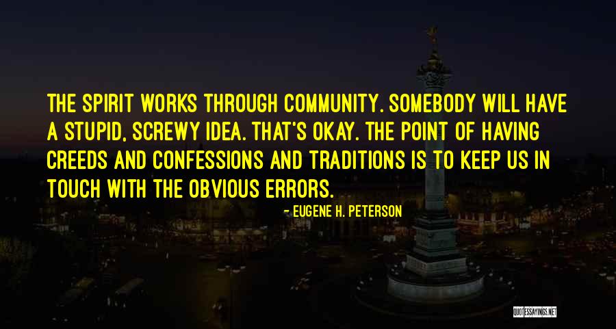 Having Spirit Quotes By Eugene H. Peterson Having Spirit Quotes By Eugene H. Peterson