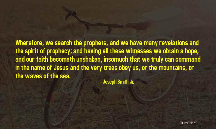 Having Spirit Quotes By Joseph Smith Jr. Having Spirit Quotes By Joseph Smith Jr.