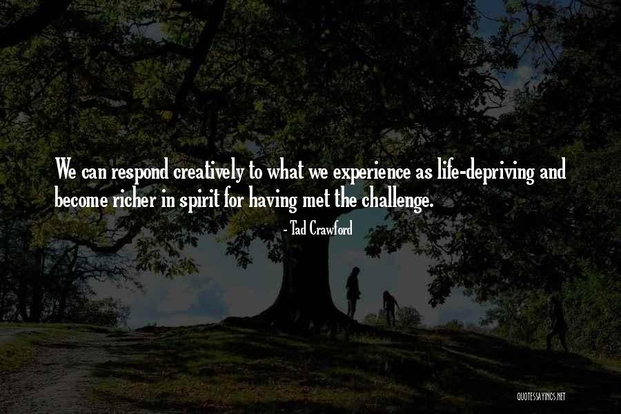 Having Spirit Quotes By Tad Crawford Having Spirit Quotes By Tad Crawford
