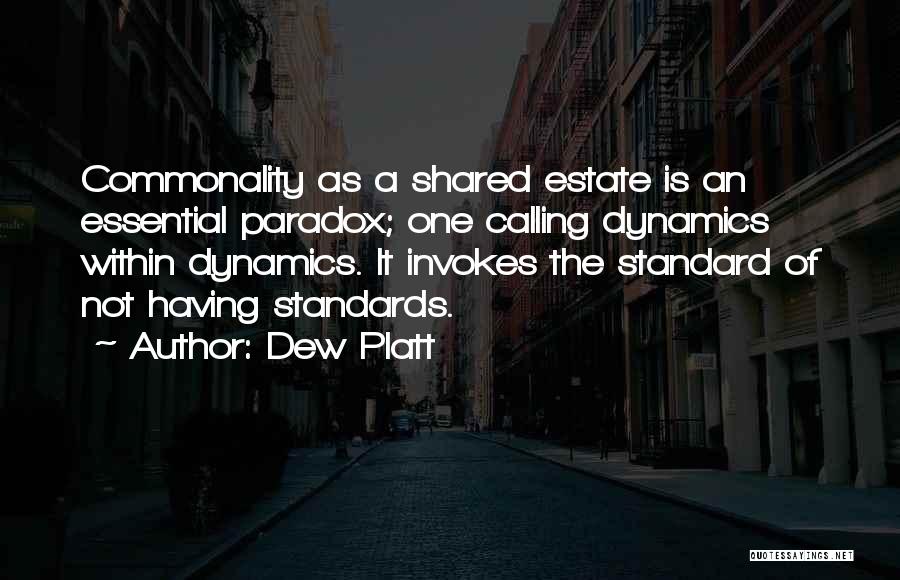 Having Standards Quotes By Dew Platt