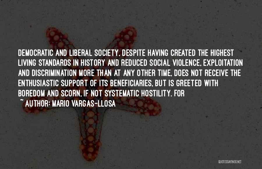 Having Standards Quotes By Mario Vargas-Llosa