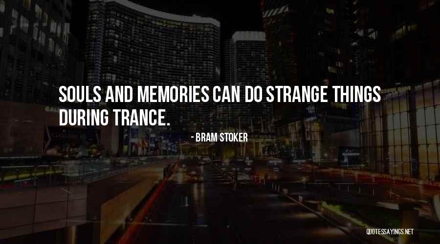 Having Strange Dreams Quotes By Bram Stoker Having Strange Dreams Quotes By Bram Stoker