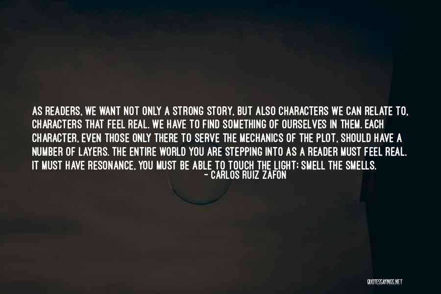 Having Strong Character Quotes By Carlos Ruiz Zafon