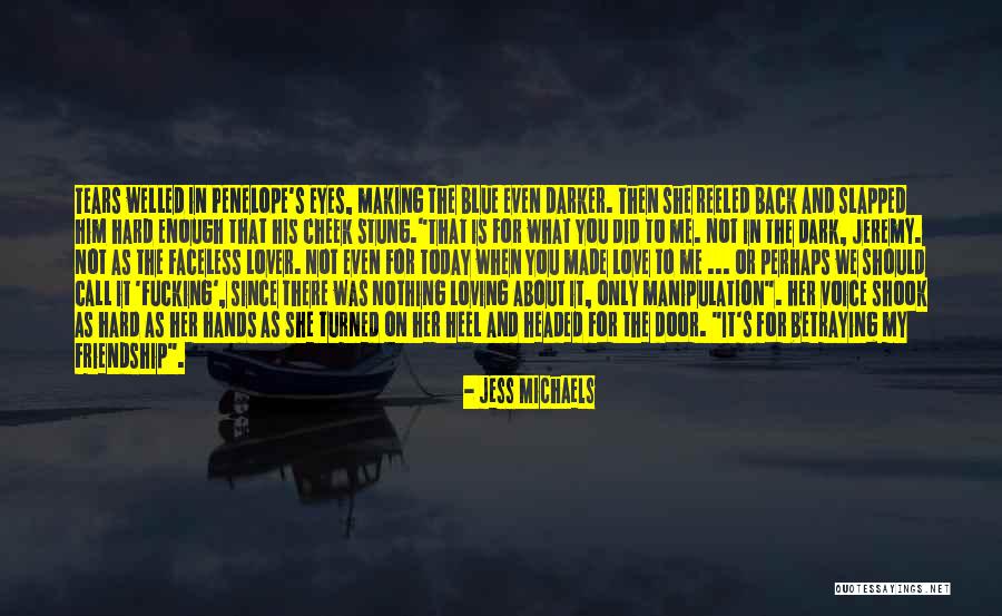 Having Strong Feelings For A Guy Quotes By Jess Michaels Having Strong Feelings For A Guy Quotes By Jess Michaels