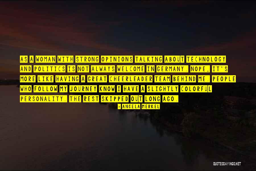 Having Strong Personality Quotes By Angela Merkel Having Strong Personality Quotes By Angela Merkel