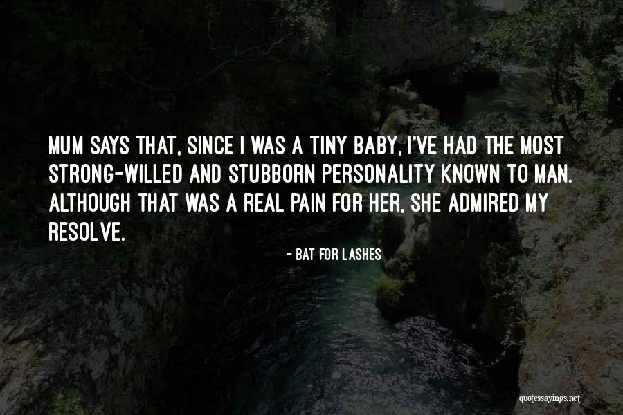 Having Strong Personality Quotes By Bat For Lashes Having Strong Personality Quotes By Bat For Lashes