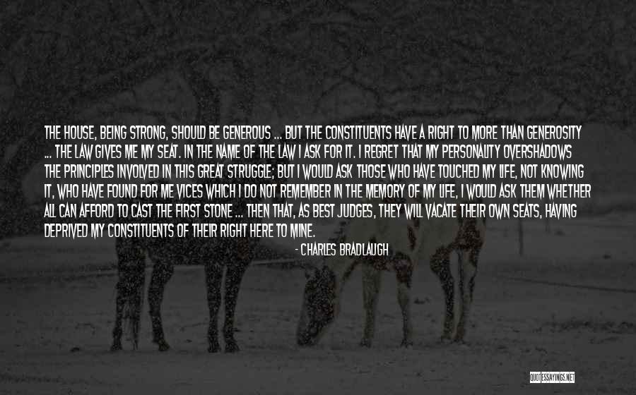 Having Strong Personality Quotes By Charles Bradlaugh Having Strong Personality Quotes By Charles Bradlaugh