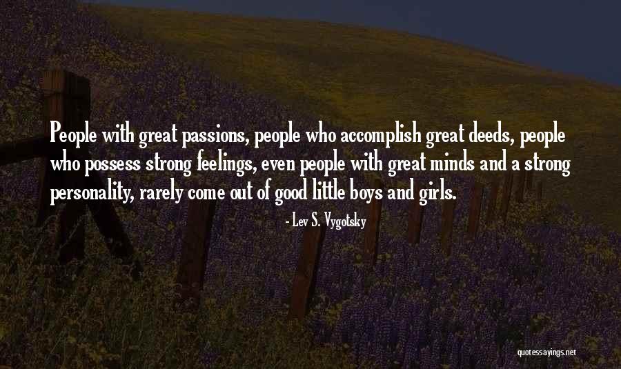 Having Strong Personality Quotes By Lev S. Vygotsky Having Strong Personality Quotes By Lev S. Vygotsky