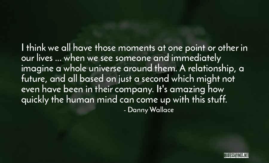 Having Stuff On Your Mind Quotes By Danny Wallace Having Stuff On Your Mind Quotes By Danny Wallace