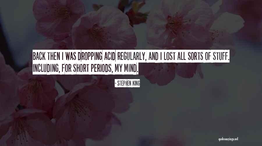 Having Stuff On Your Mind Quotes By Stephen King Having Stuff On Your Mind Quotes By Stephen King