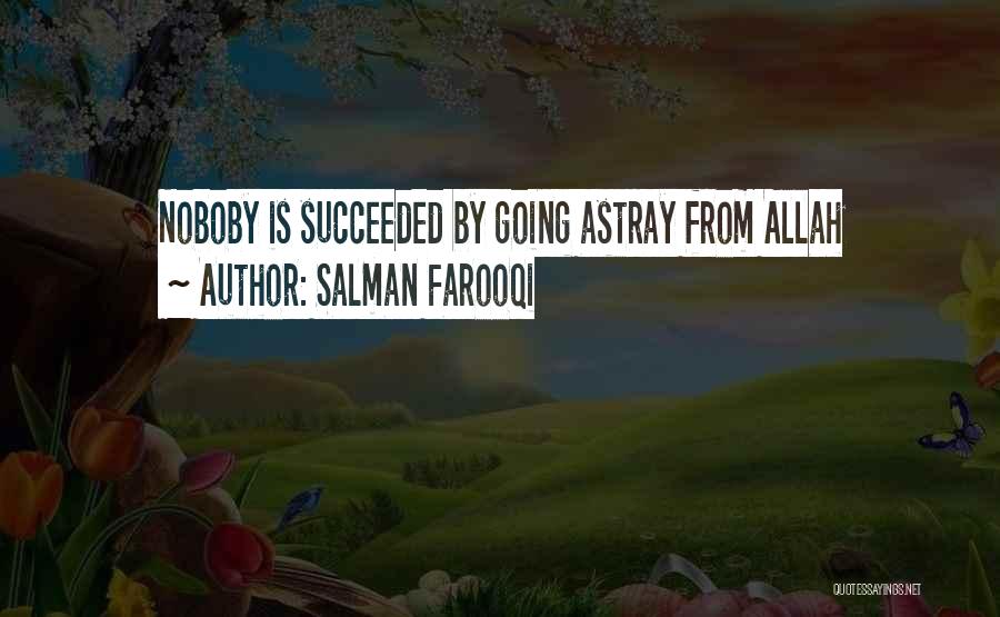 Having Succeeded Quotes By Salman Farooqi
