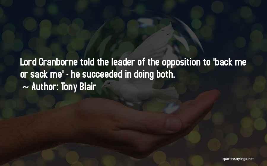 Having Succeeded Quotes By Tony Blair