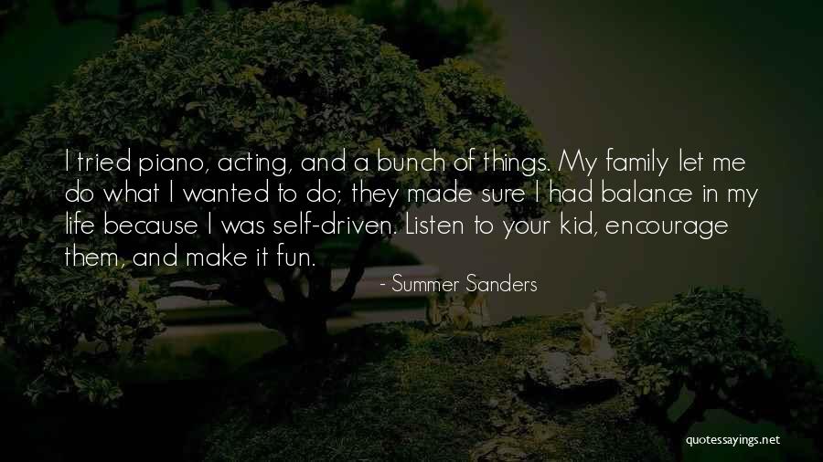 Having Summer Fun Quotes By Summer Sanders Having Summer Fun Quotes By Summer Sanders