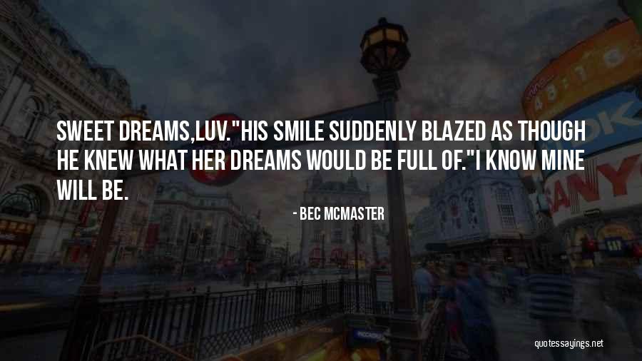 Having Sweet Dreams Quotes By Bec McMaster