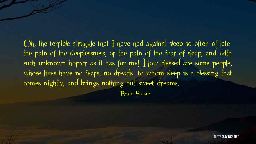 Having Sweet Dreams Quotes By Bram Stoker