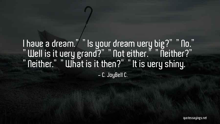 Having Sweet Dreams Quotes By C. JoyBell C.