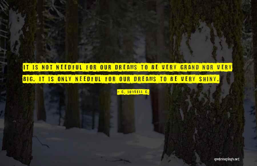 Having Sweet Dreams Quotes By C. JoyBell C. Having Sweet Dreams Quotes By C. JoyBell C.