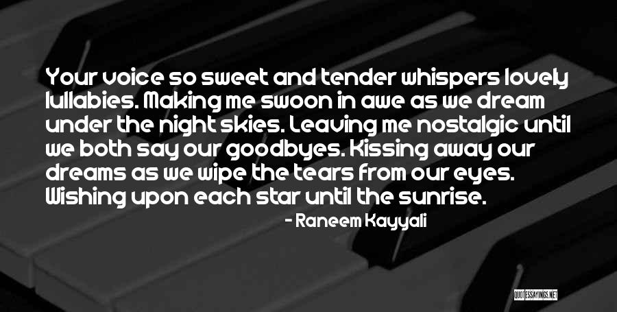 Having Sweet Dreams Quotes By Raneem Kayyali