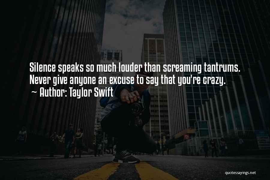 Having Tantrums Quotes By Taylor Swift