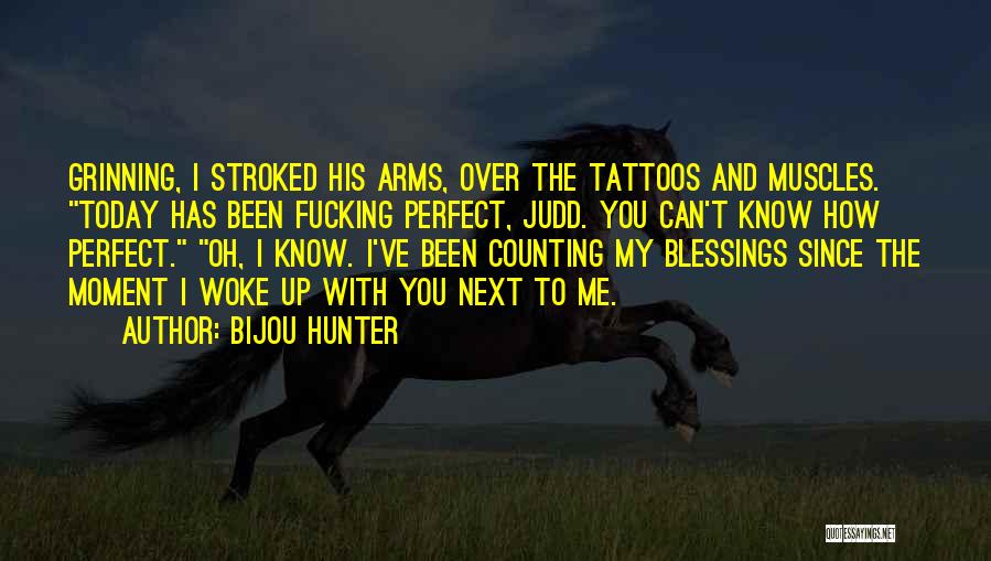 Having Tattoos Quotes By Bijou Hunter