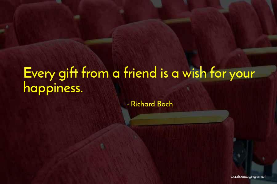 Having That One Best Friend Quotes By Richard Bach