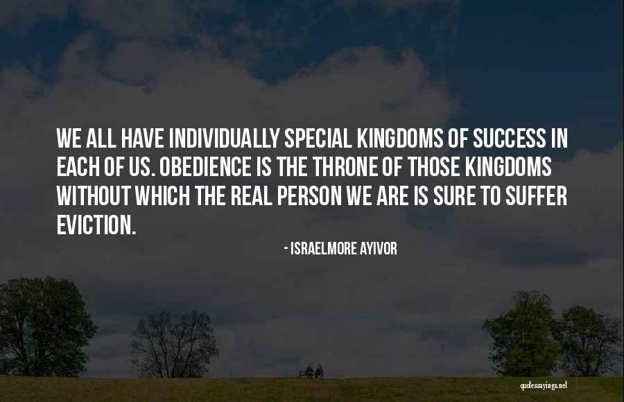 Having That Special Person Quotes By Israelmore Ayivor