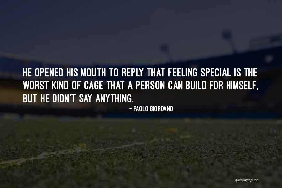 Having That Special Person Quotes By Paolo Giordano Having That Special Person Quotes By Paolo Giordano