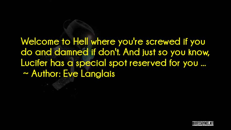 Having That Special Someone Quotes By Eve Langlais