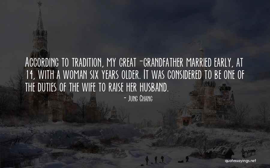 Having The Best Husband Ever Quotes By Jung Chang