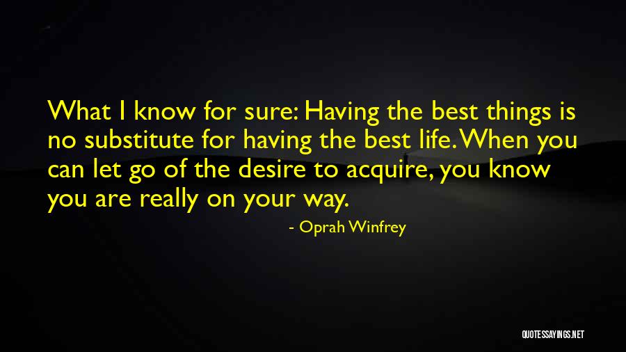 Having The Best Life Quotes By Oprah Winfrey