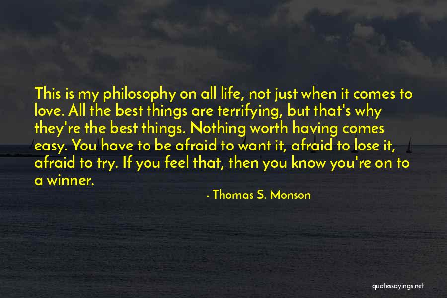 Having The Best Life Quotes By Thomas S. Monson