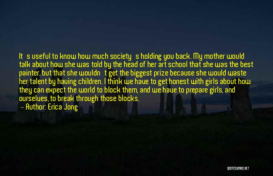 Having The Best Mother Quotes By Erica Jong