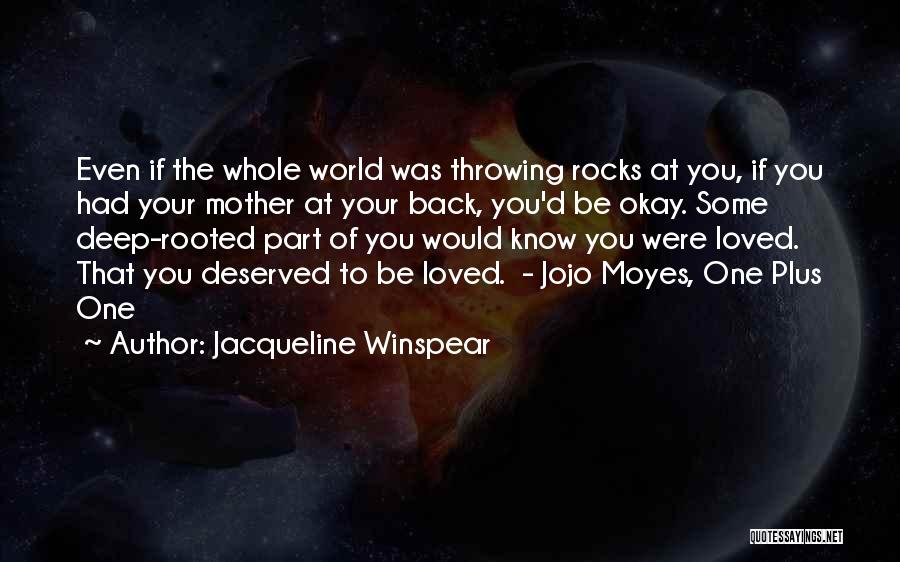 Having The Best Mother Quotes By Jacqueline Winspear