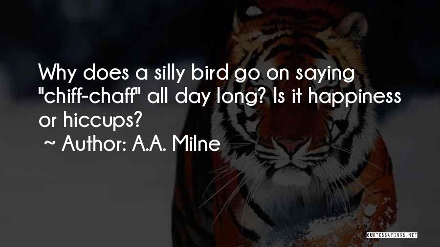 Having The Hiccups Quotes By A.A. Milne