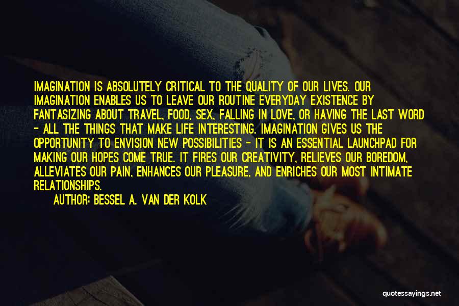 Having The Last Word Quotes By Bessel A. Van Der Kolk