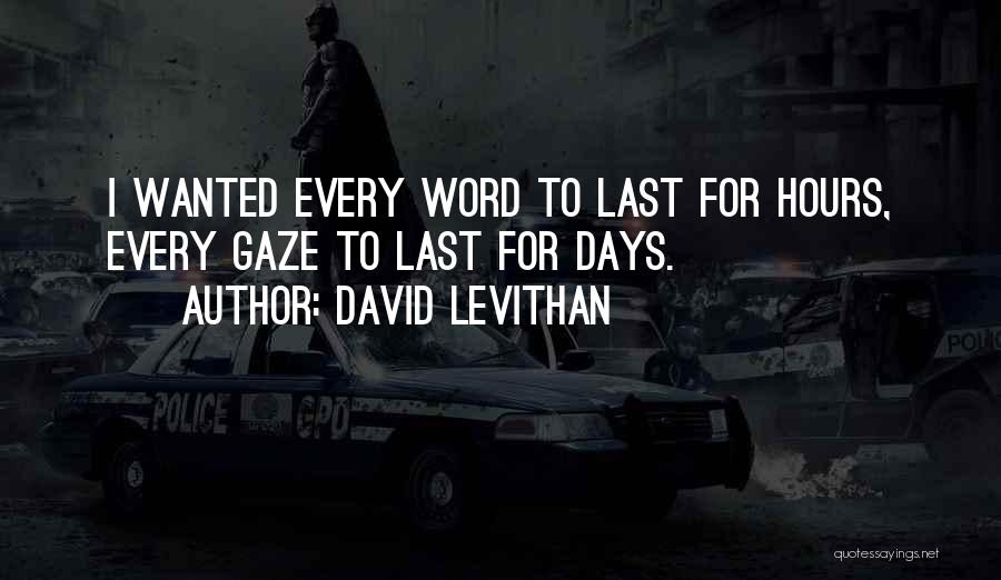 Having The Last Word Quotes By David Levithan