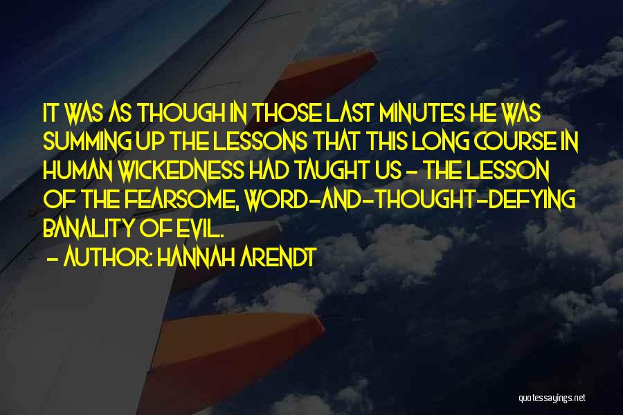 Having The Last Word Quotes By Hannah Arendt