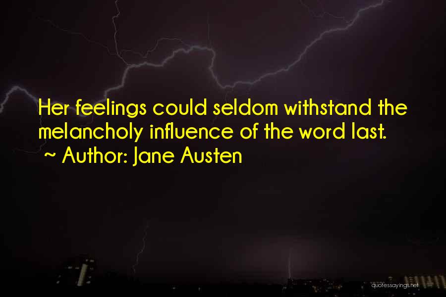 Having The Last Word Quotes By Jane Austen