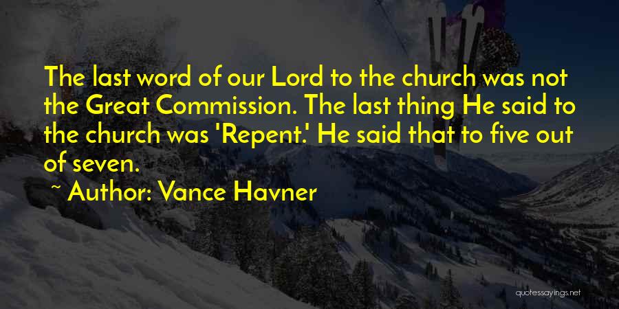 Having The Last Word Quotes By Vance Havner