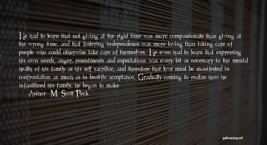 Having The Right Love At The Wrong Time Quotes By M. Scott Peck