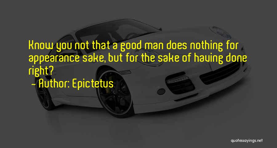 Having The Right Man Quotes By Epictetus