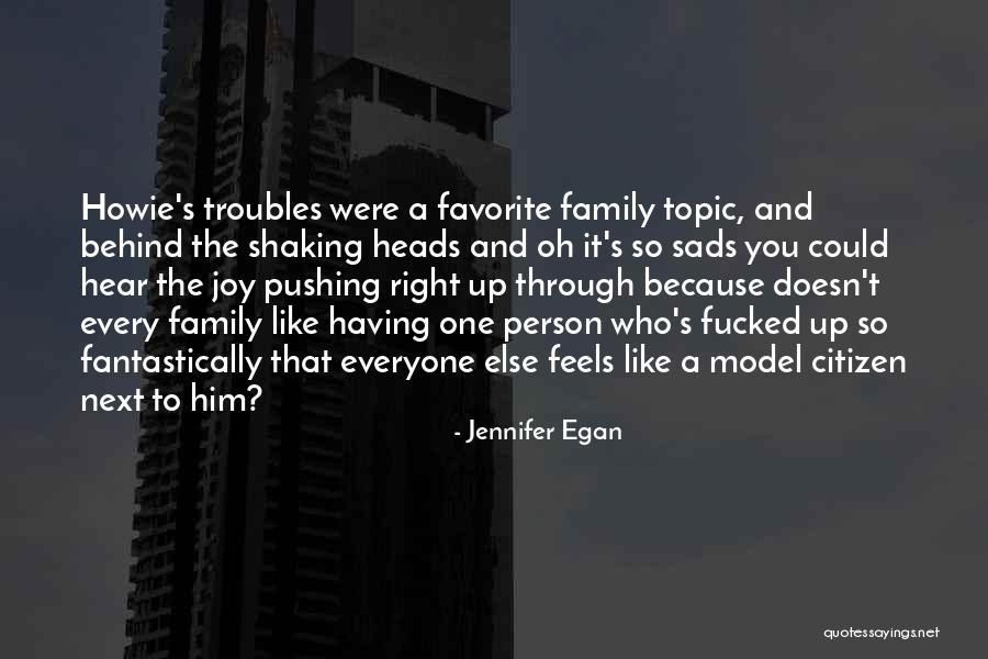 Having The Right One Quotes By Jennifer Egan