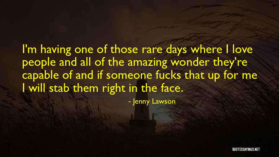 Having The Right One Quotes By Jenny Lawson