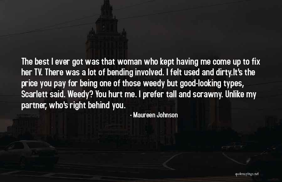 Having The Right One Quotes By Maureen Johnson