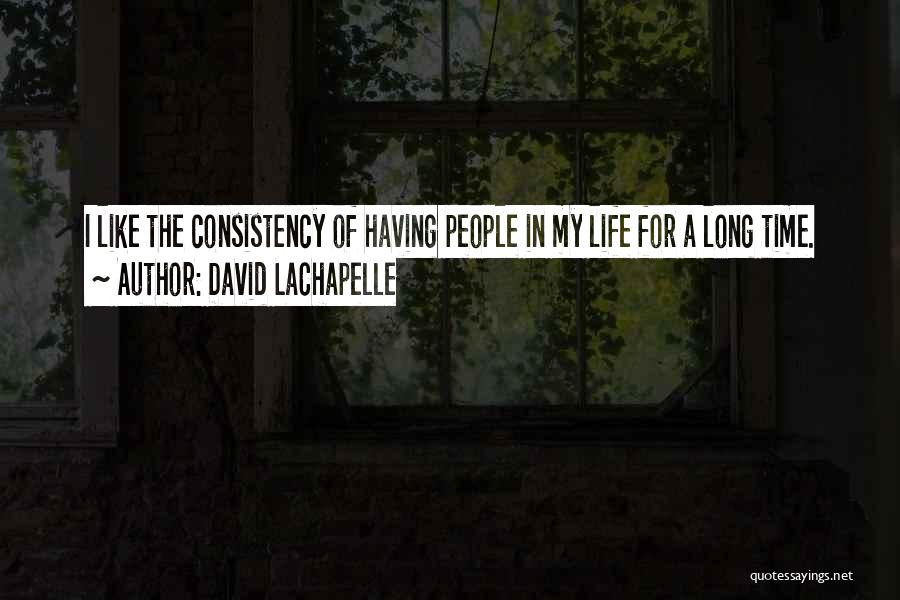 Having The Time Of My Life Quotes By David LaChapelle